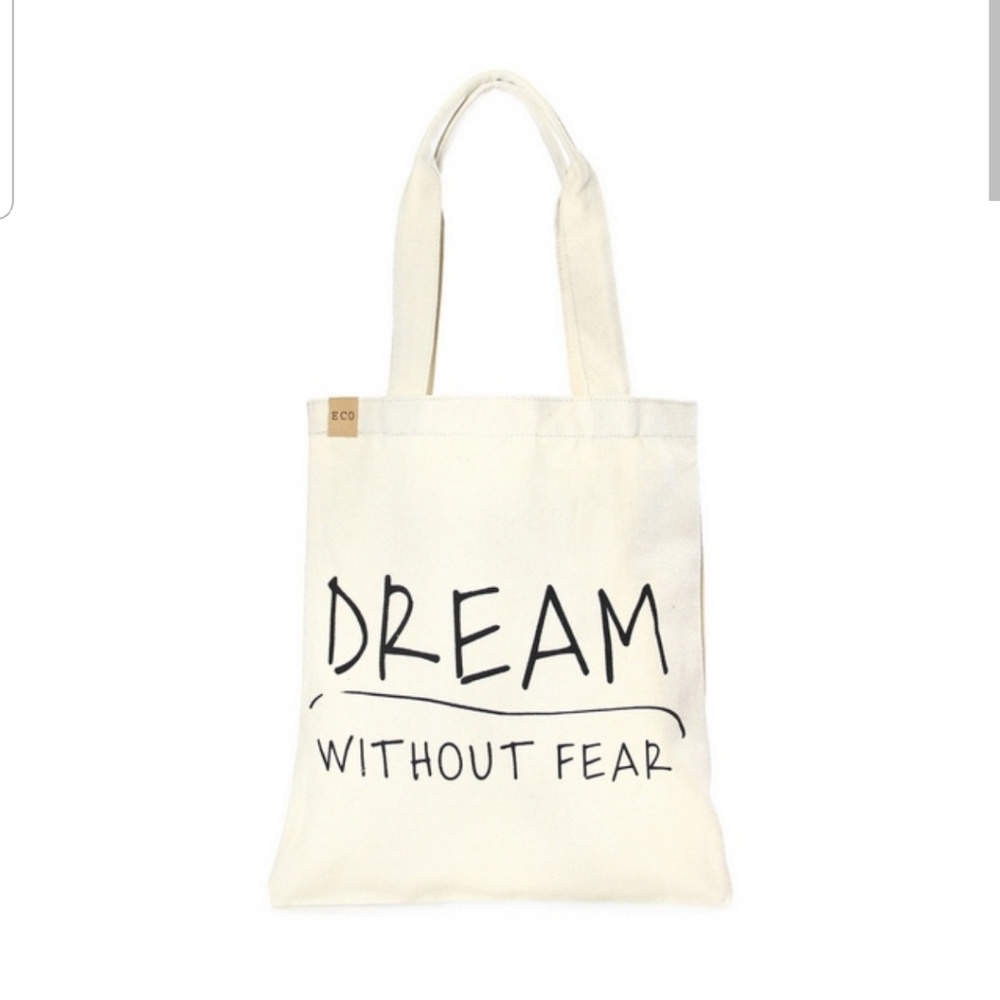 Dream Without Fear Tote
